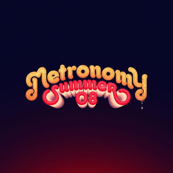 Metronomy 'Summer 08'