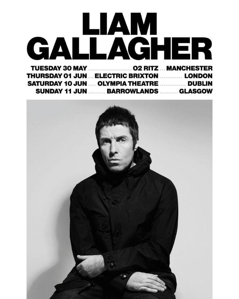 Liam Gallagher _Tour Dates