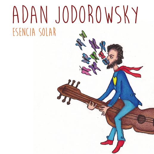 Adan Jodorowsky — Esencia Solar