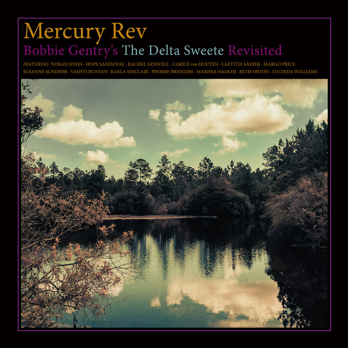 Mercury Rev — Bobbie Gentry's The Delta Sweete Revisited