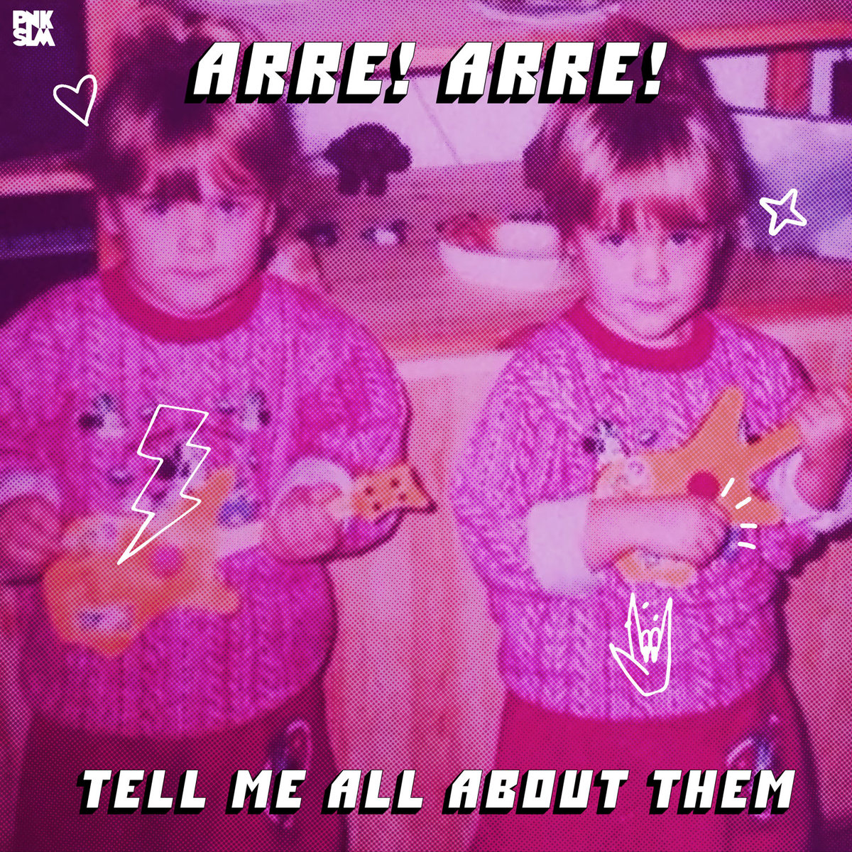 Arre! Arre! — Tell Me All About Them