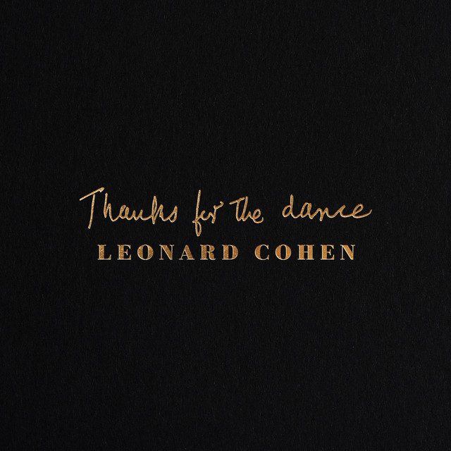 Leonard Cohen — Thanks for the Dance