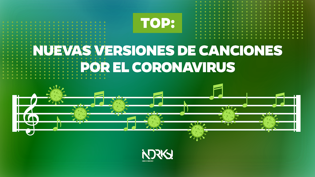 TOP: Nuevas versiones de canciones por el Coronavirus