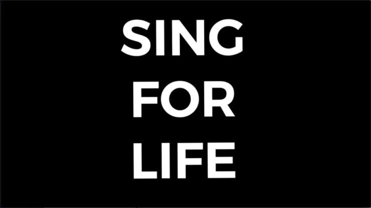 Sing For Life