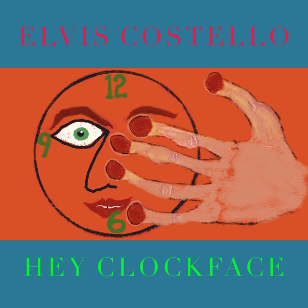 Hey Clockface_Elvis Costello