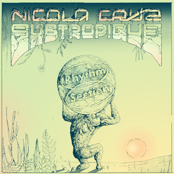 Nicola Cruz-Subtropique_2021