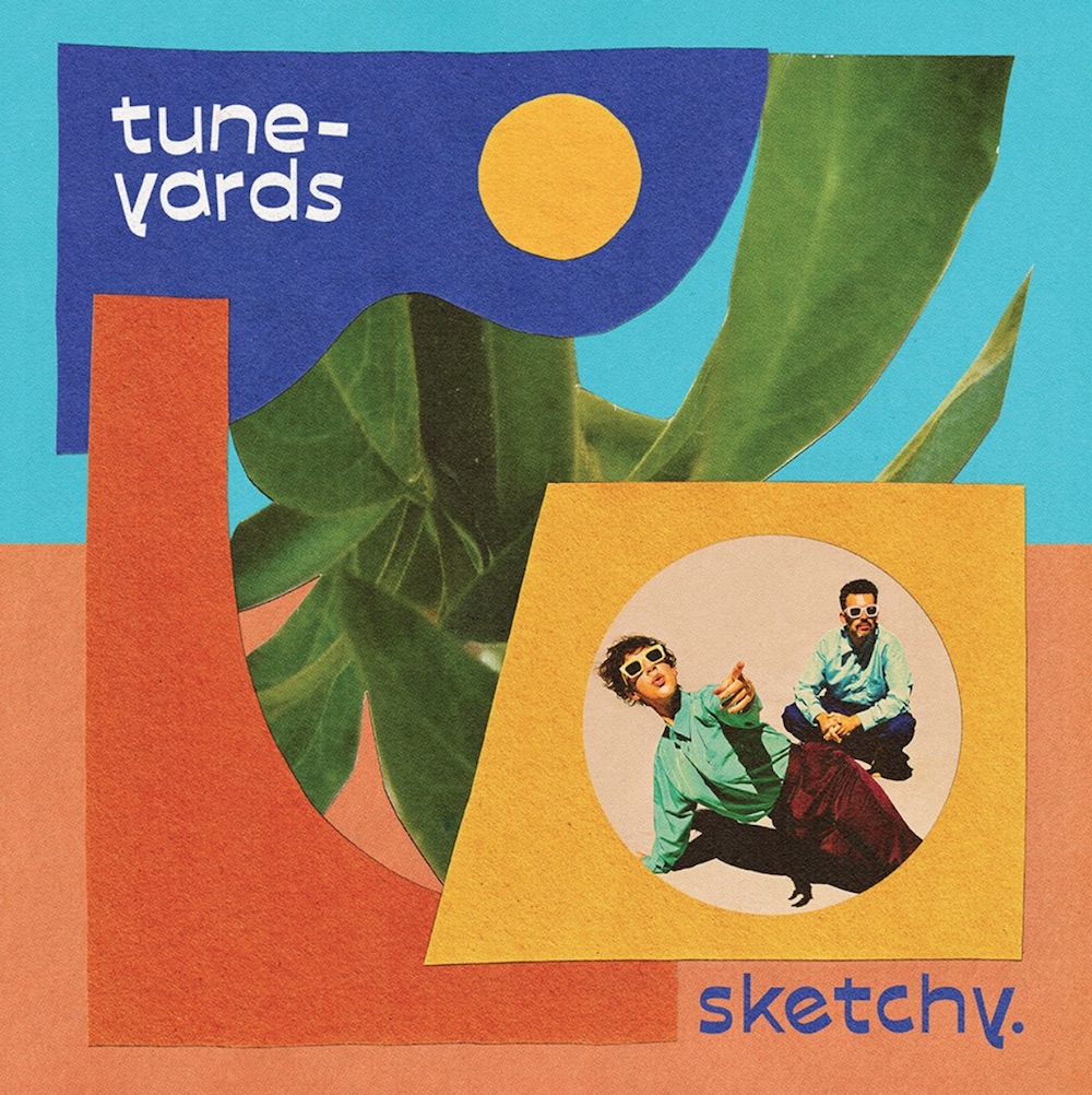 sketchy-by-Tune-Yards-