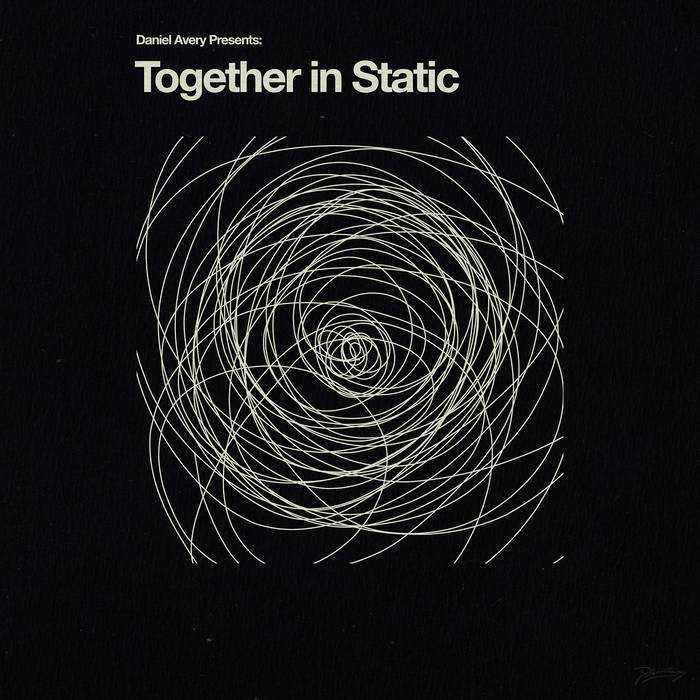 Daniel Avery Together in Static