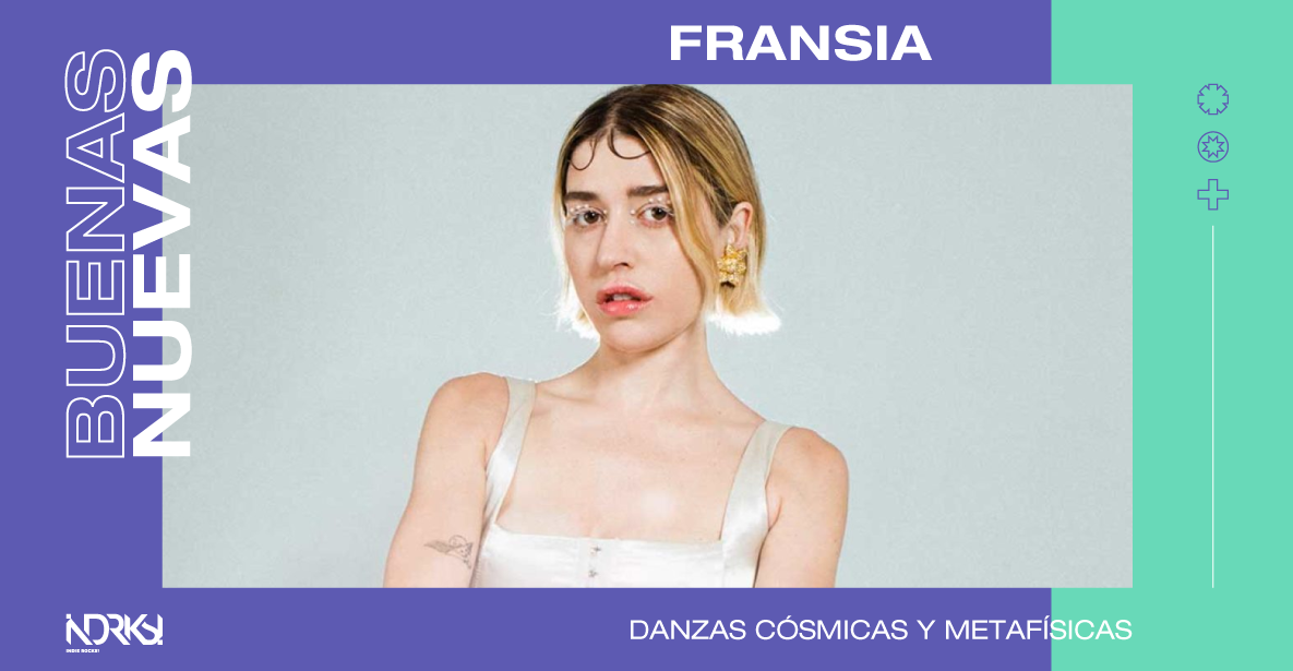 FRANSIA, danzas cósmicas y metafísicas