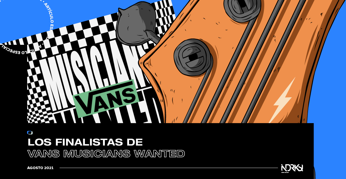 Conoce a los 10 finalistas de Vans Musicians Wanted México