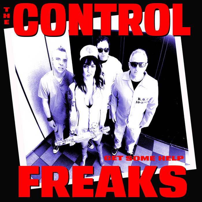 The Control Freaks - Get Some Hep (Art)