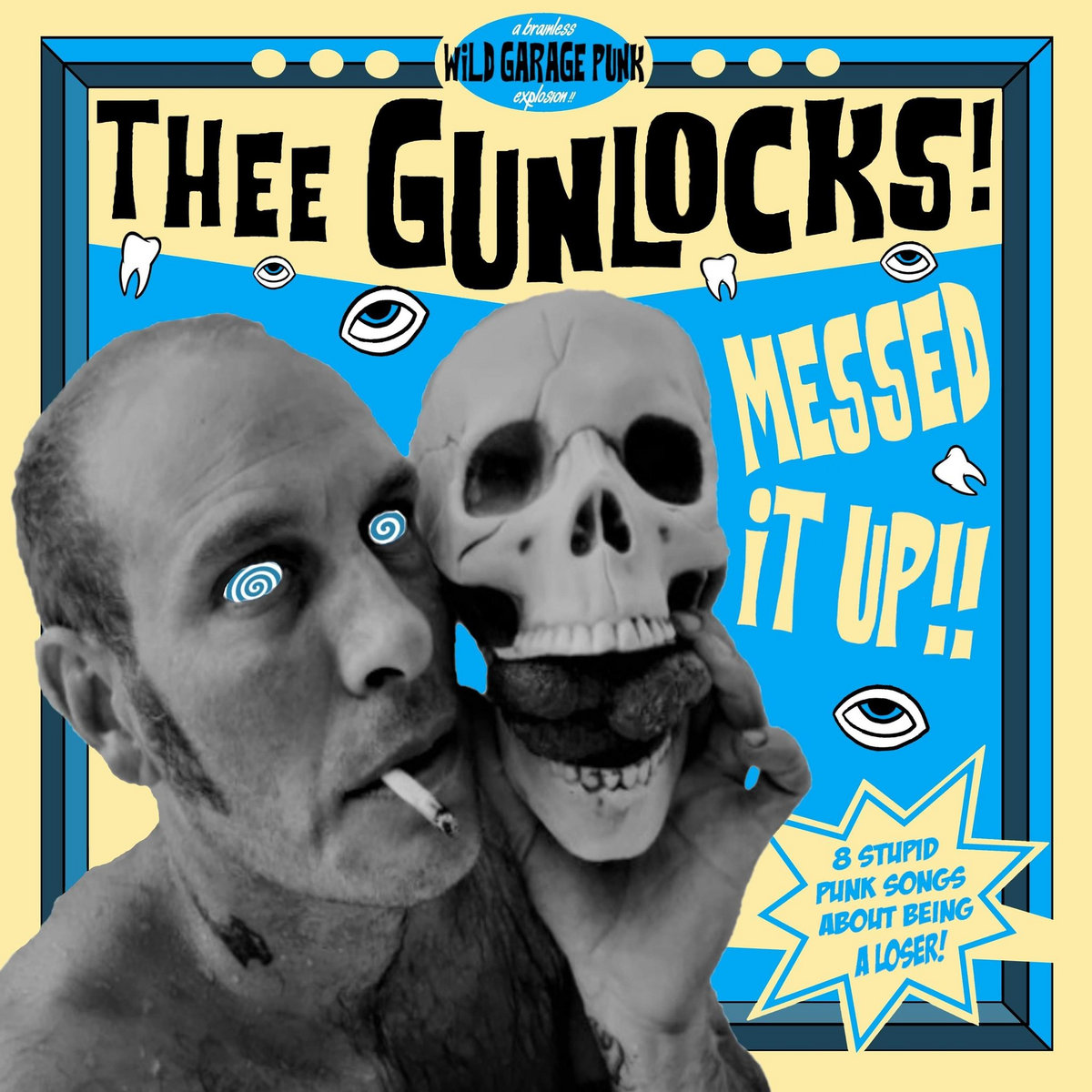Thee Gunlocks — Messed It Up​!​!