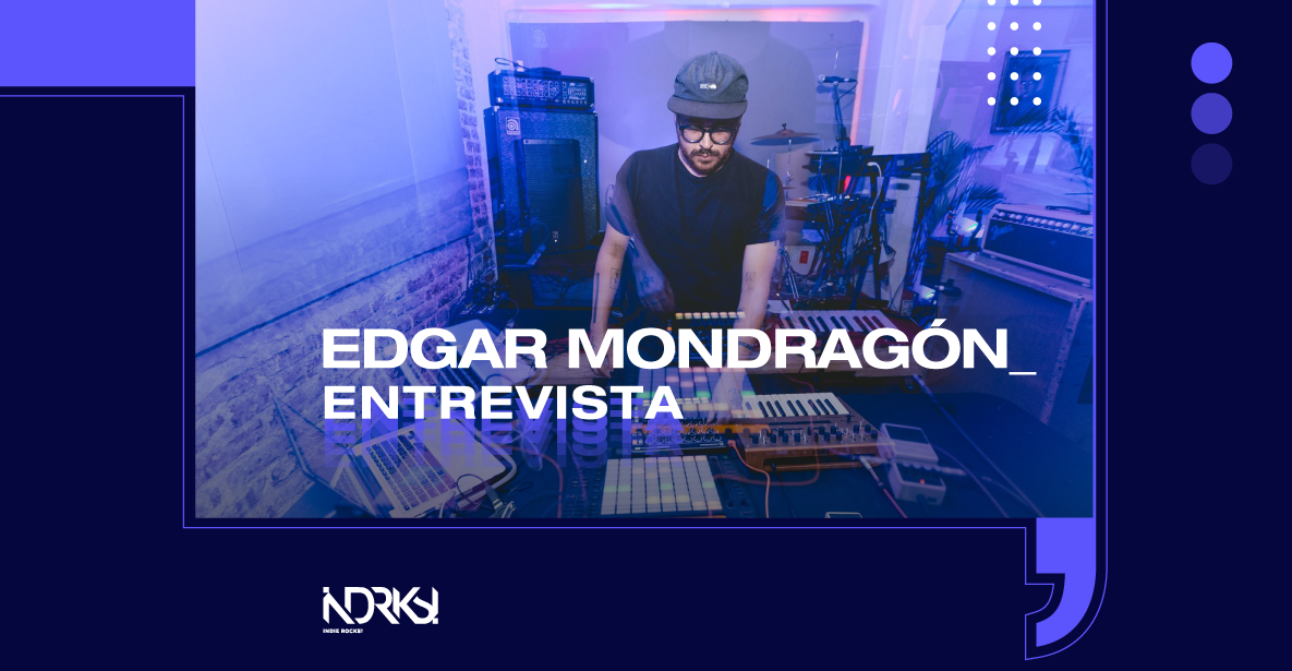 Entrevista con Edgar Mondragón