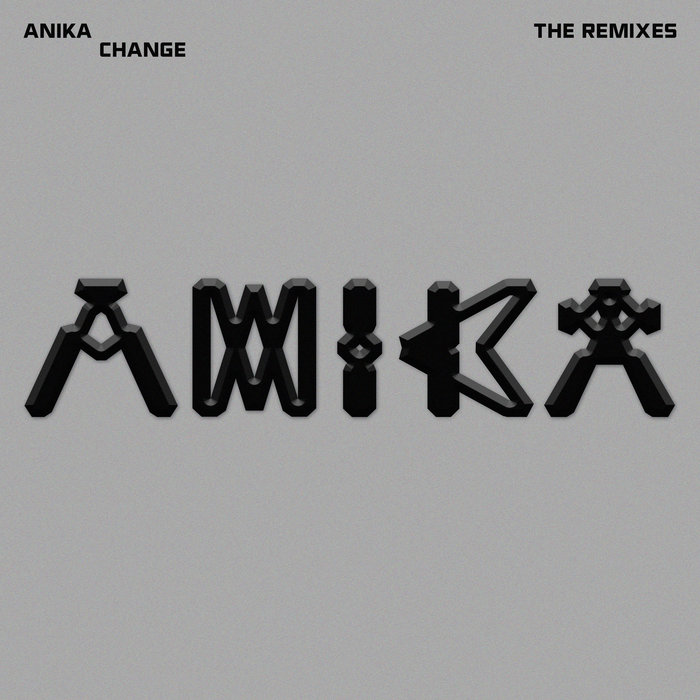 Anika - Change the remixes (Art)