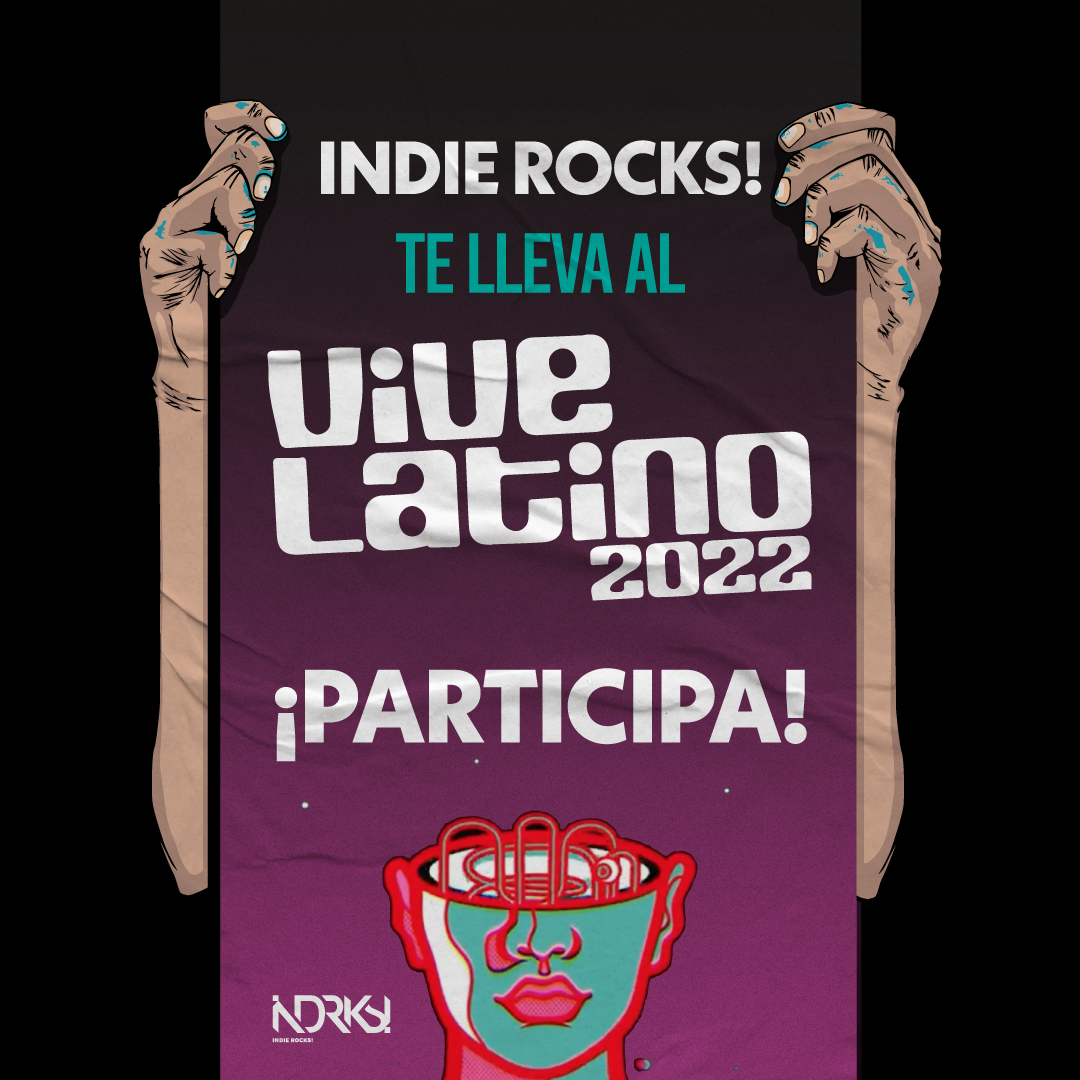INDIEROCKS_Vive-Latino_2022