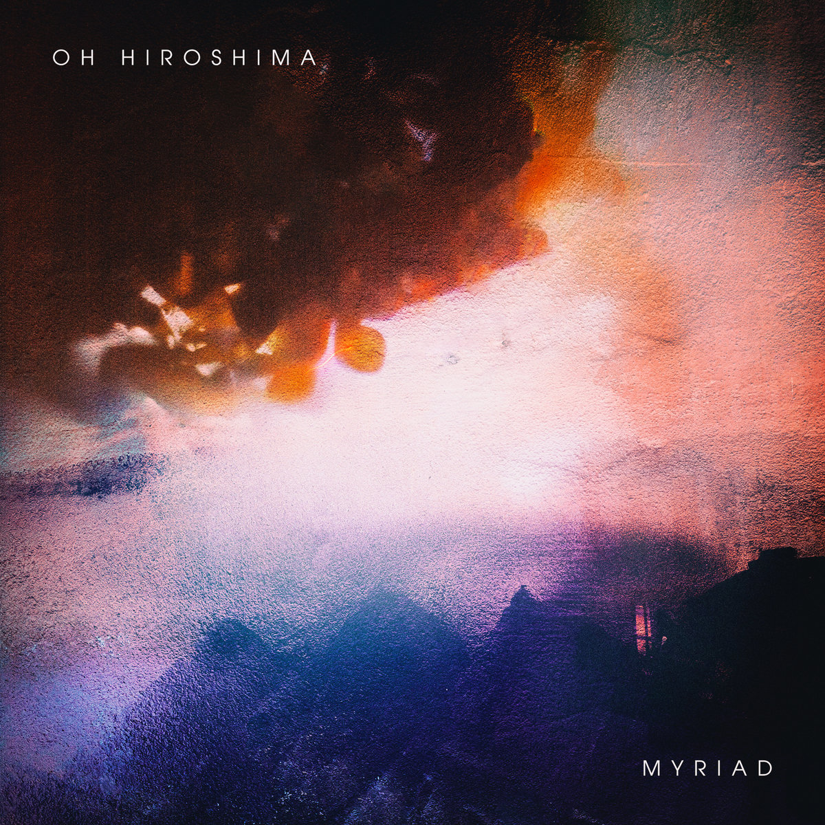 Myriad — Oh Hiroshima