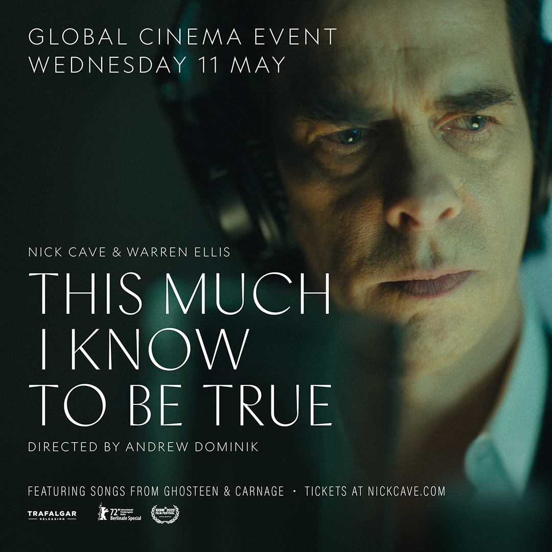Nick Cave - This Much I Know To Be Truev (Flyer)