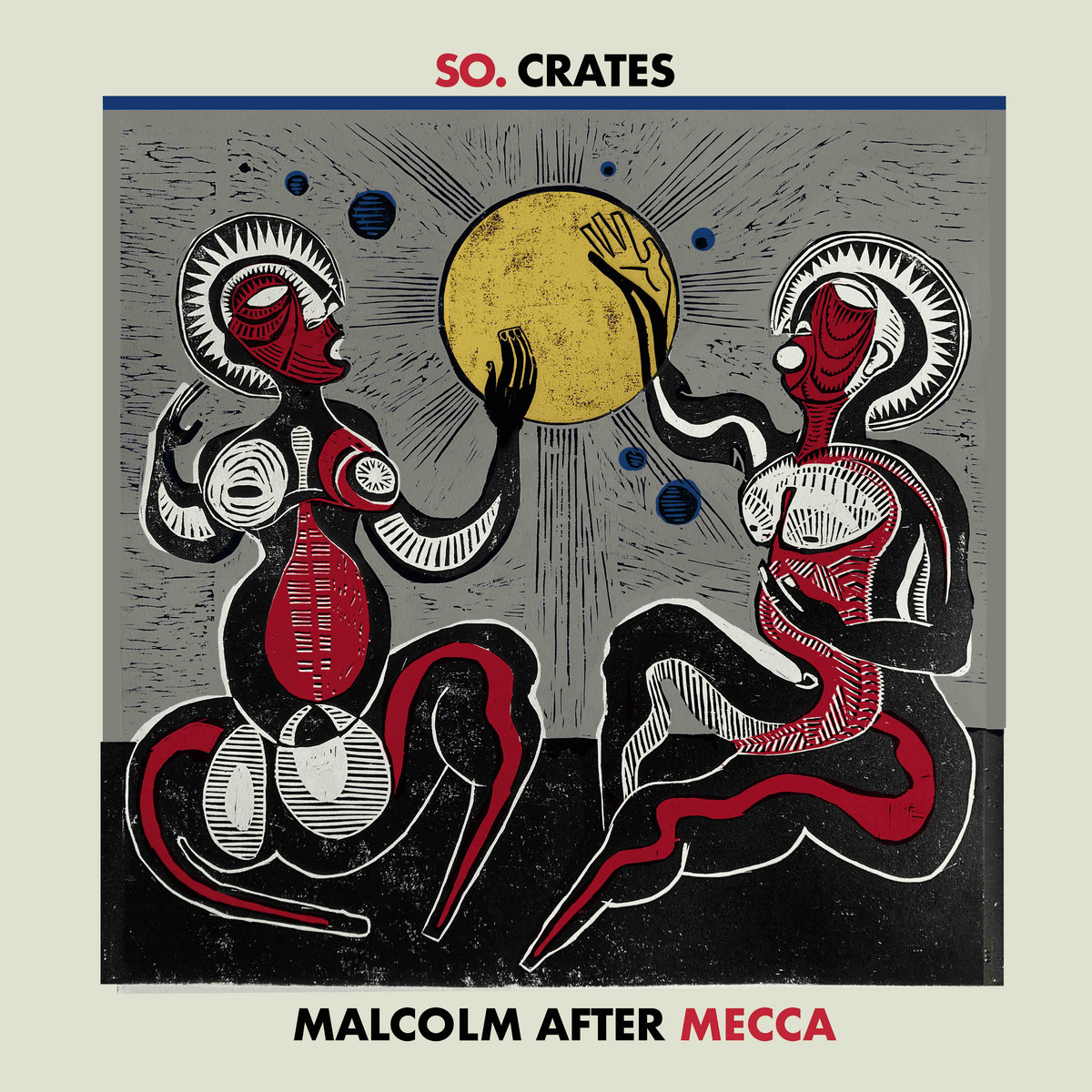SO.Crates — Malcolm After Mecca