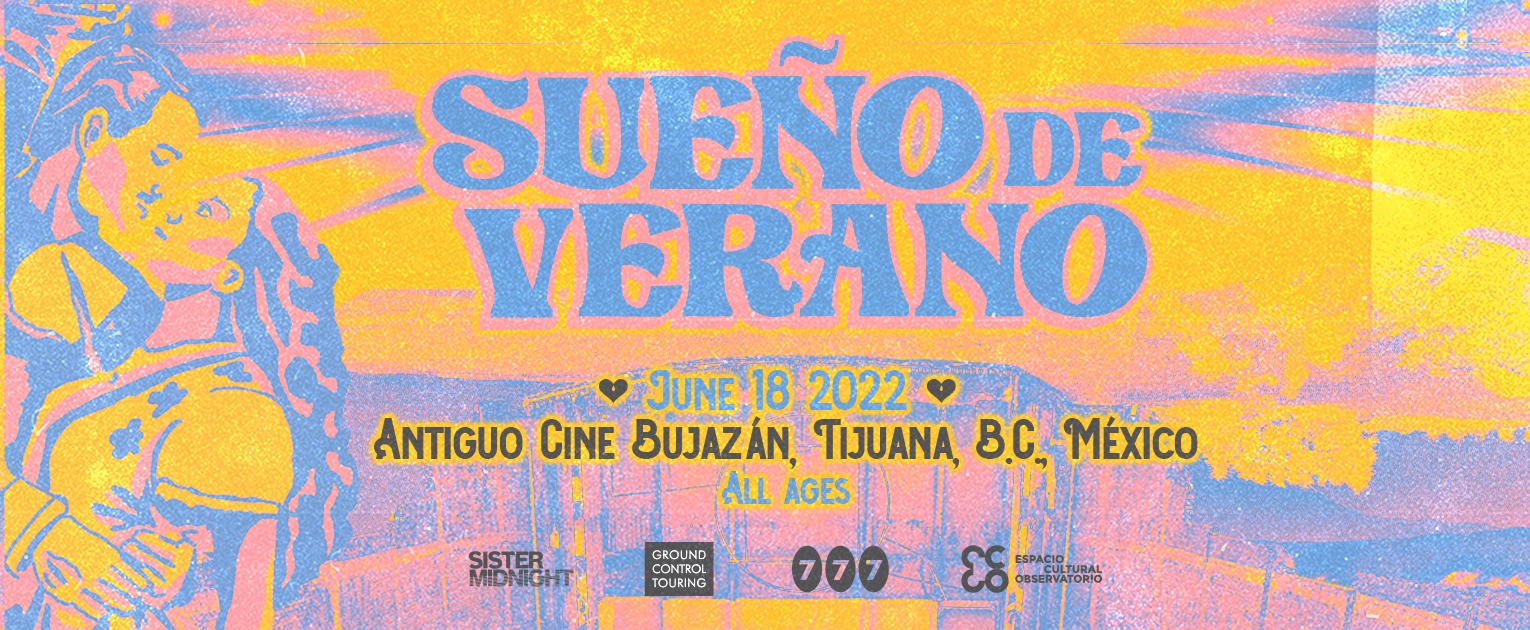 El festival 'Sueño de Verano' en Tijuana comparte su lineup