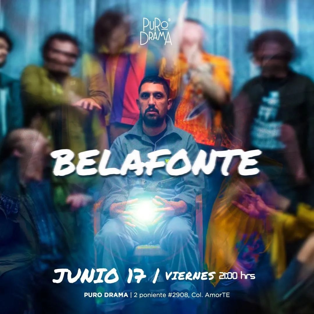 Belafonte en Puro Drama Puebla