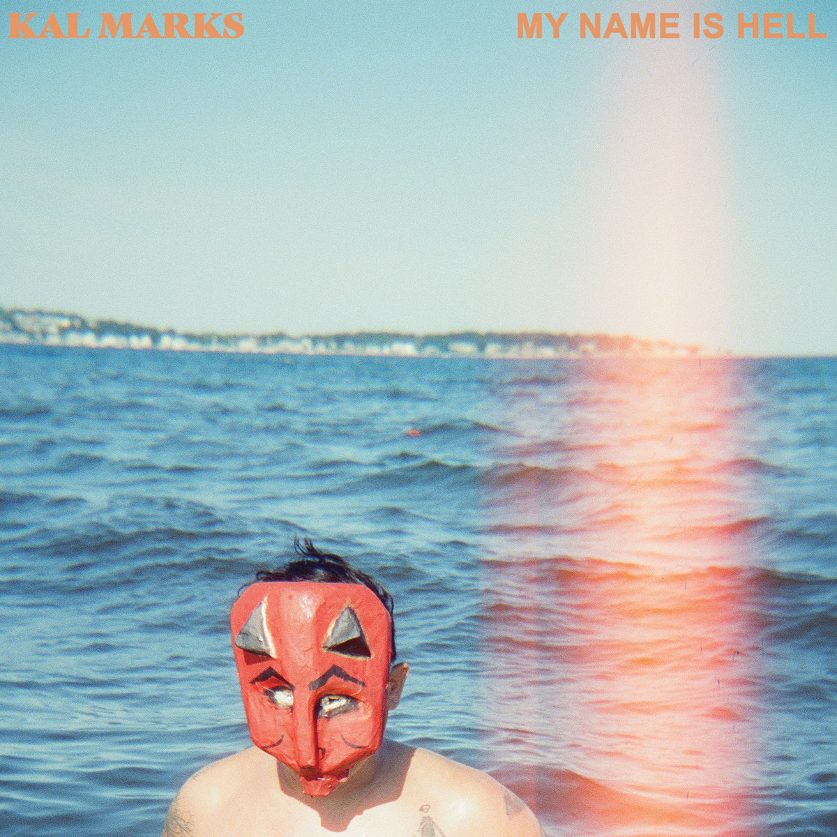 Kal Marks – My Name Is Hell