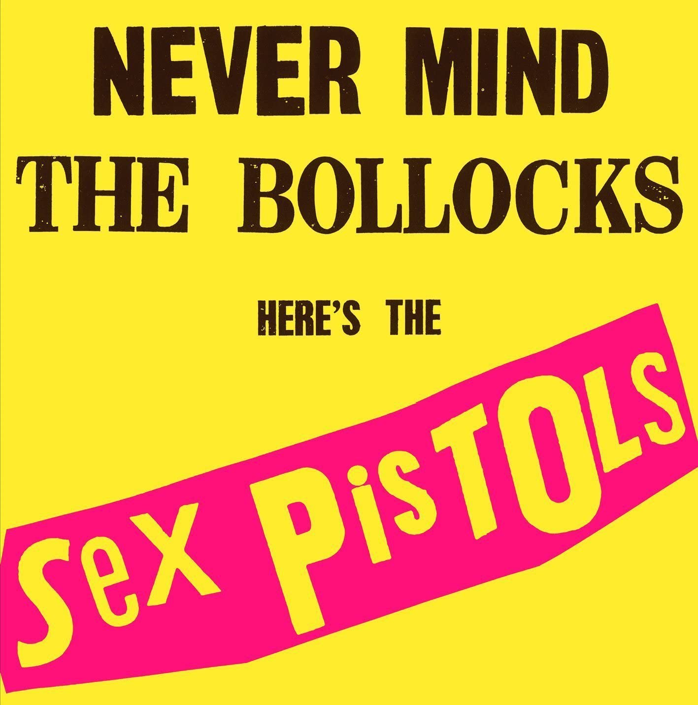 Never Mind The Bollocks,Heres the Sex Pistols_2022