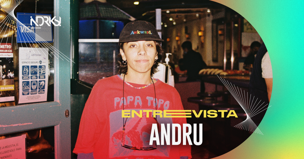 Entrevista con Andru