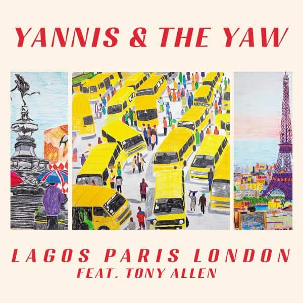 Yannis & The Yaw Lagos Paris London