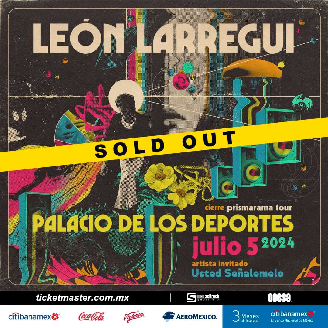 Leon Larregui Palacio Sold Out