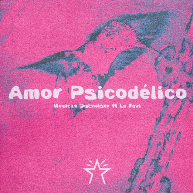 Mexican Dubwiser Amor Psicodélico Sencillo