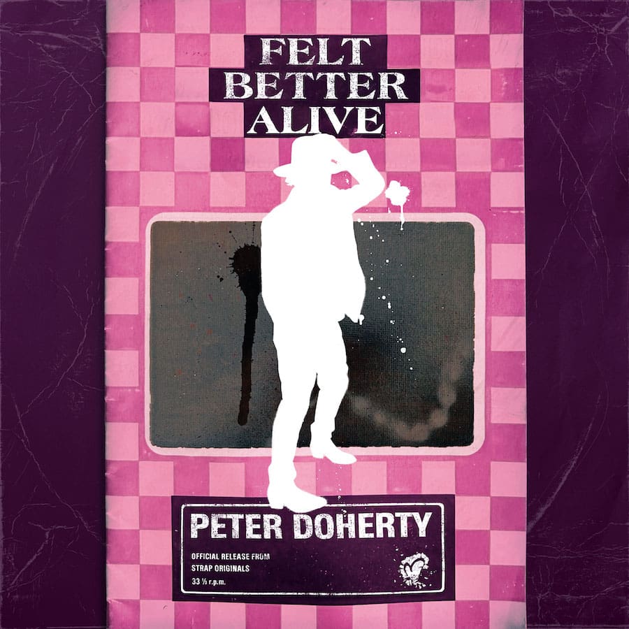 Felt Better Alive Artwor Peter Do 