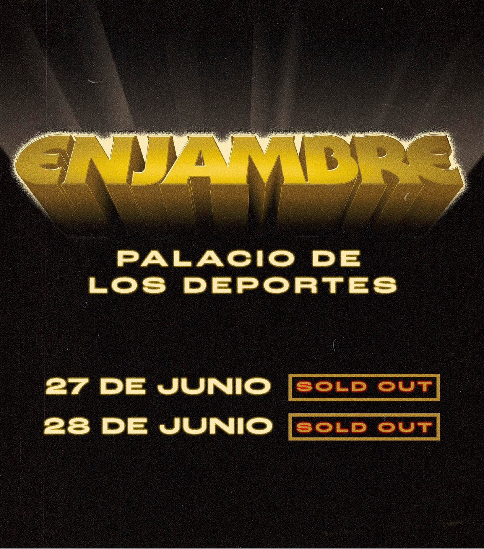 Enjambre palacio sold out