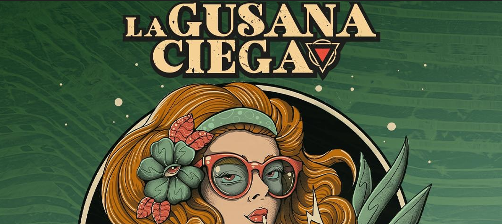 PRECIOS: La Gusana Ciega llegará a Frontón Bucareli