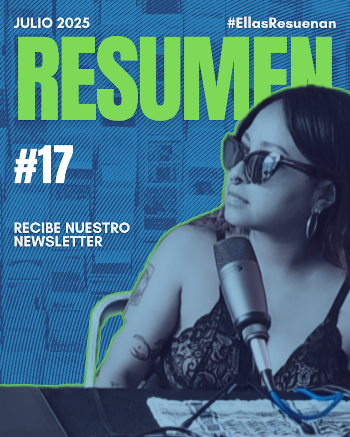 Resumen ellas resuenan 17 julio 2025