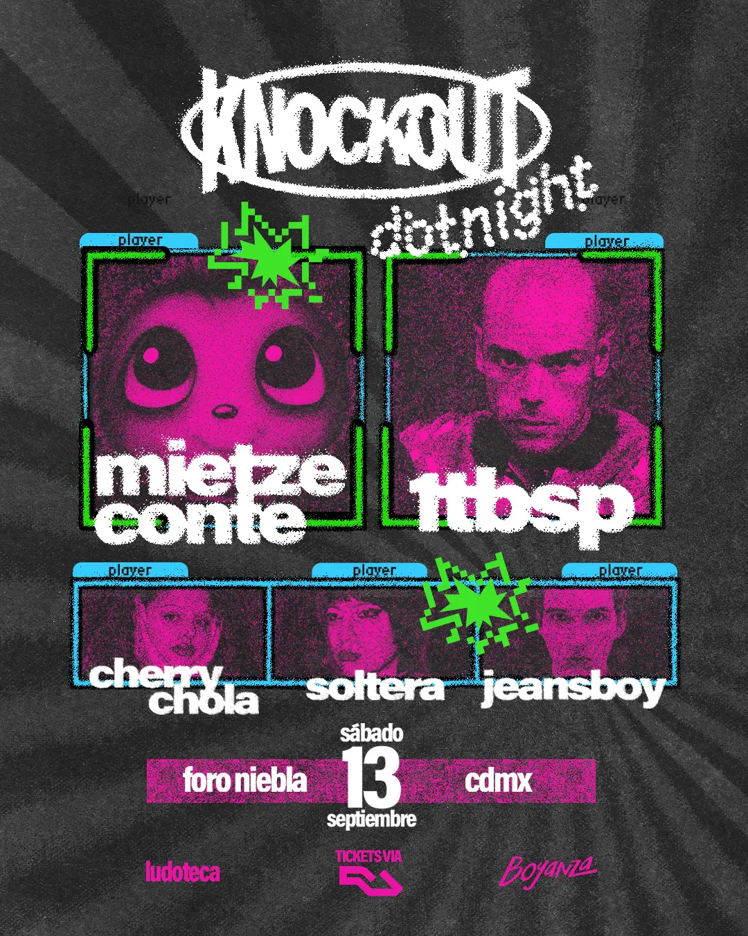 PRECIOS: Knockout x Dotnight con Mietze Conte + 1TBSP + Cherry Chola + Soltera + Jeansboy
