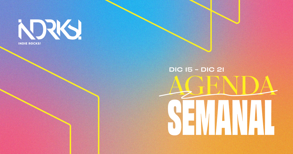 Conoce los eventos del 15 al 21 de diciembre