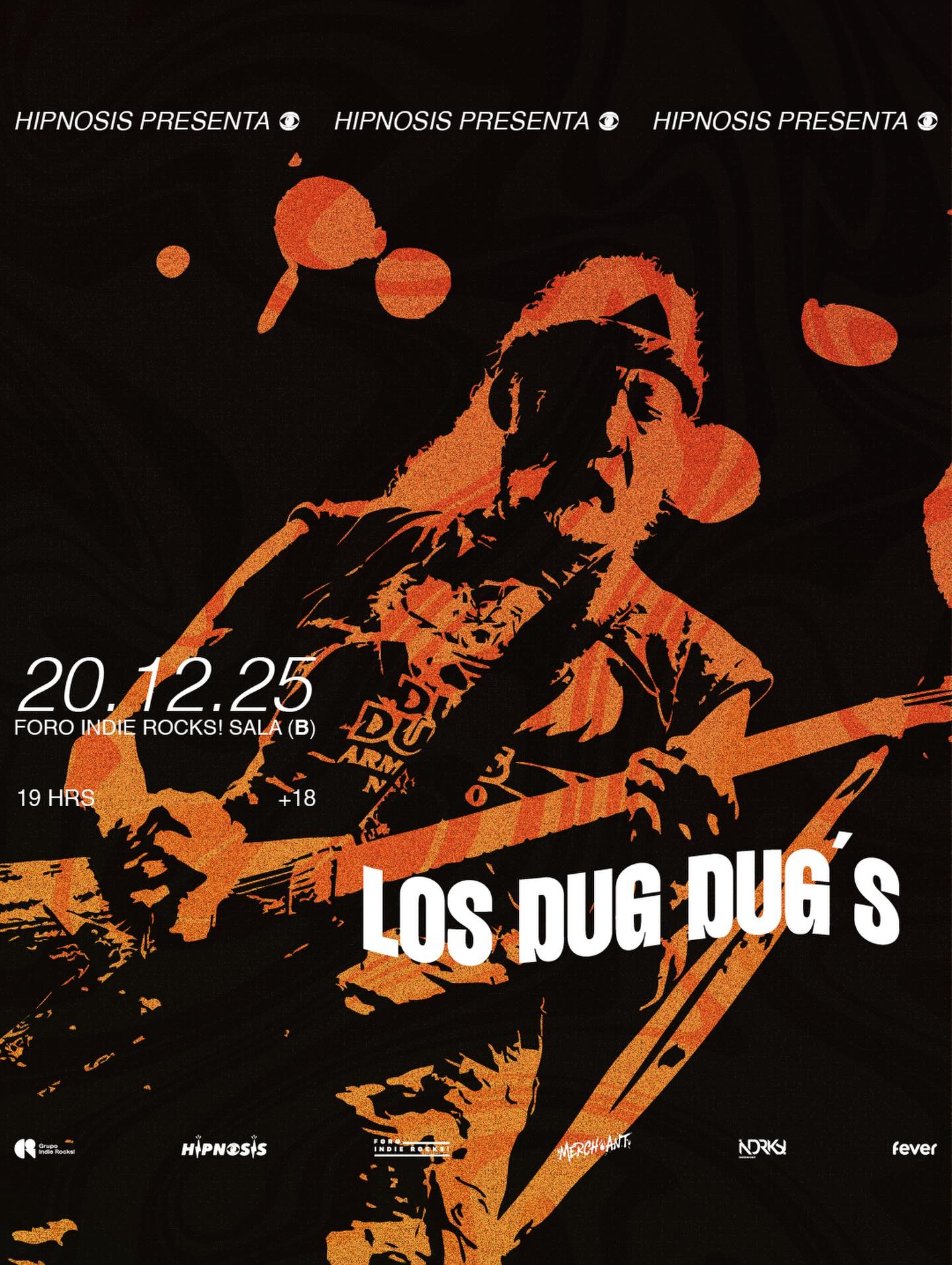 PRECIOS: Hipnosis presenta Los Dug Dug's en el Foro Indie Rocks!