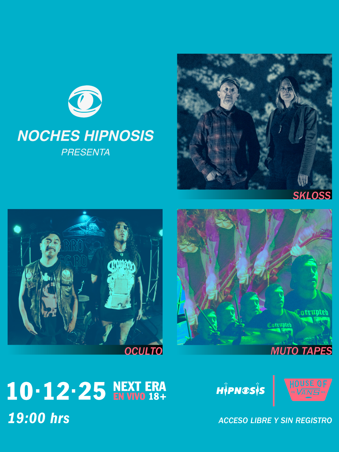 Noches Hipnosis Presenta: SKLOSS + Oculto + Muto Tapes en House of Vans