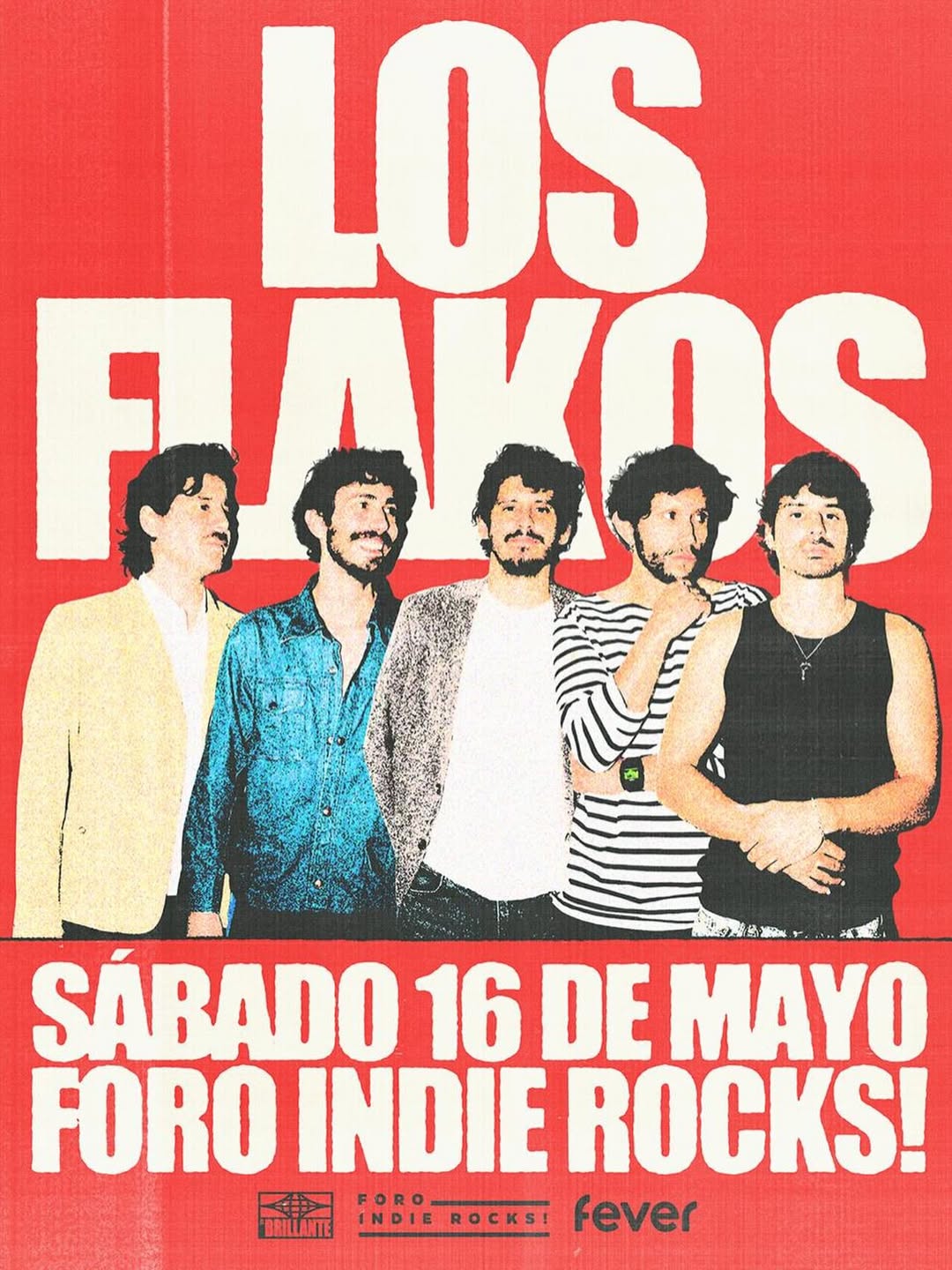 PRECIOS: Los Flakos en el Foro Indie Rocks!