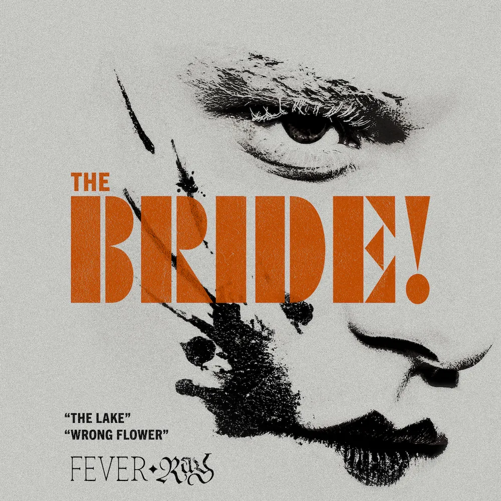Fever Ray estrena canciones para el soundtrack de ‘The Bride!’