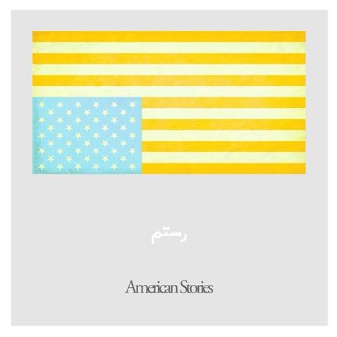Rostam american stories