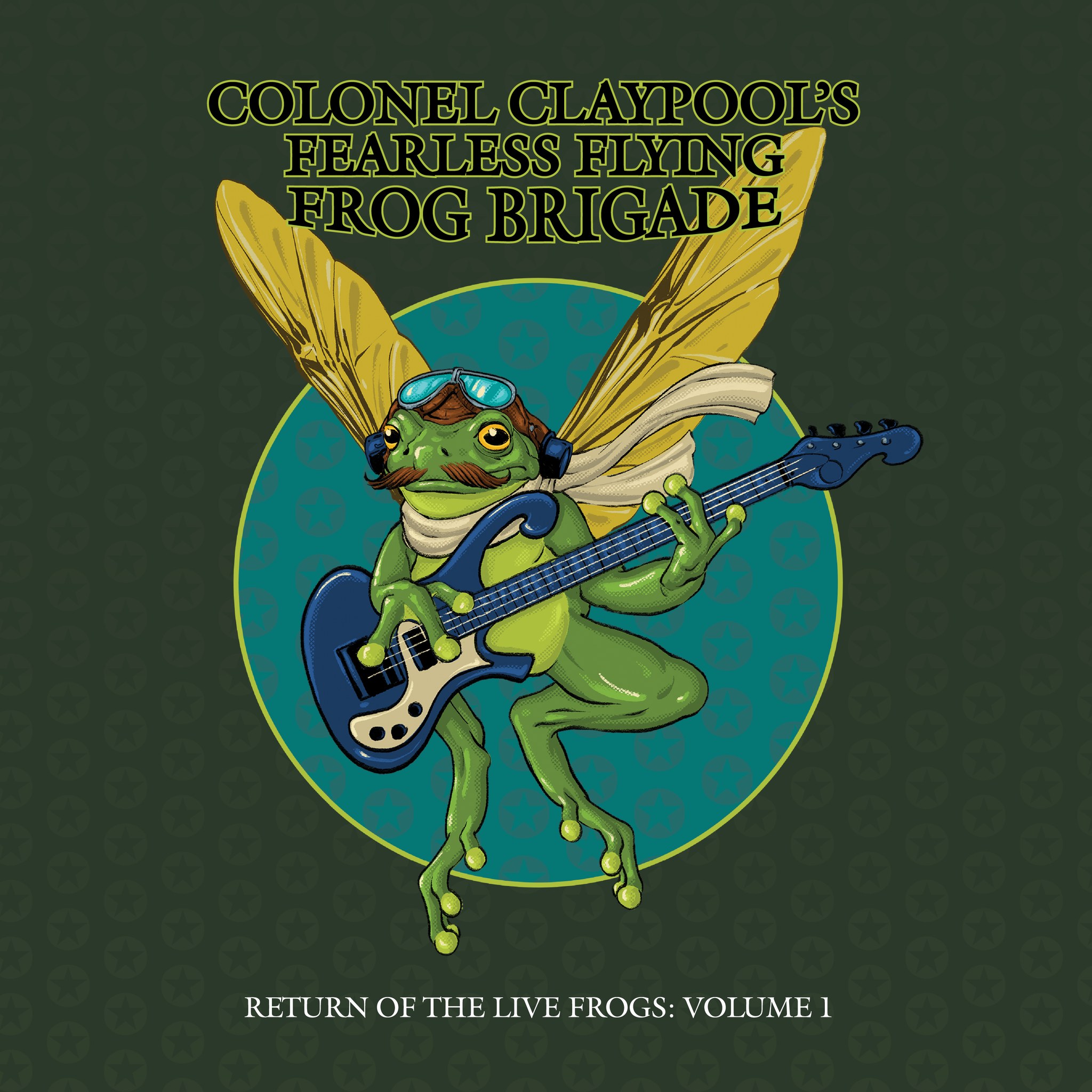 Colonelclaypool’sfearlessflyingfrogbrigade returnofthelivefrogsvolume1