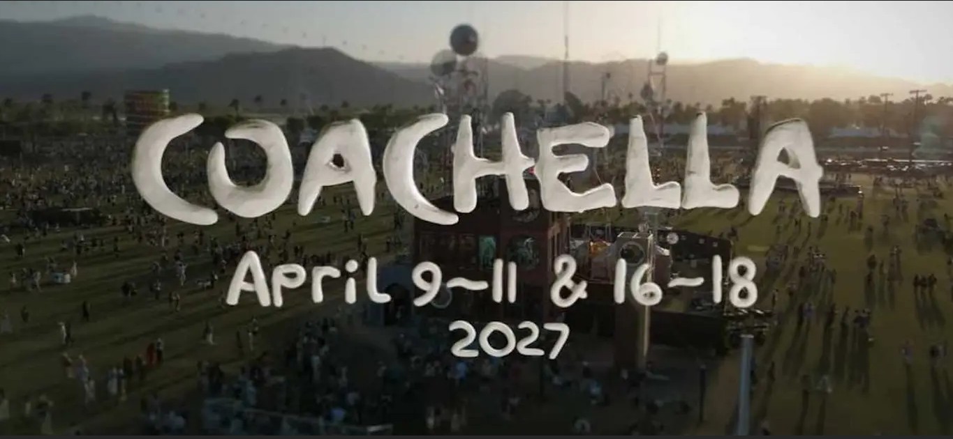 Save The Date: Coachella 2027