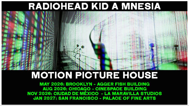MOTION PICTURE: HOUSE KID A MNESIA, la instalación inmersiva de Radiohead llegará a México
