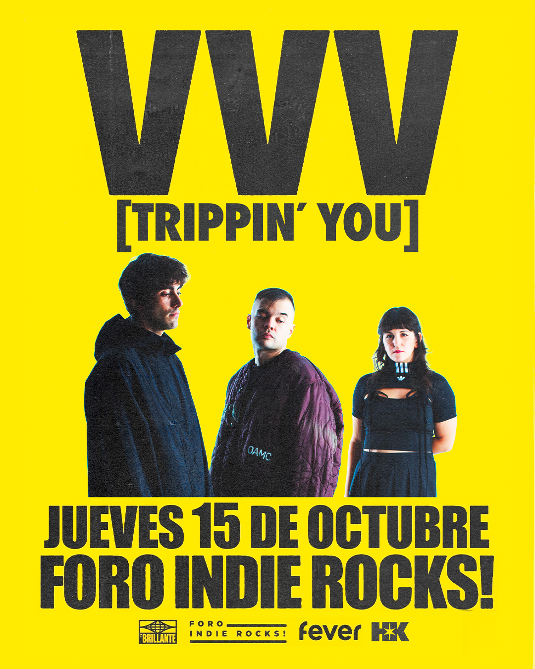 PRECIOS: VVV [Trippin'you] se presentará en el Foro Indie Rocks!