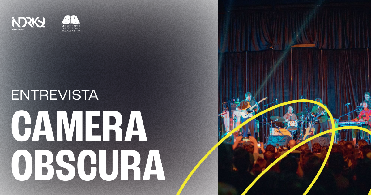 Entrevista con Camera Obscura