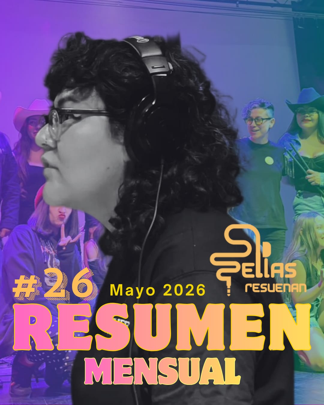 Ellas resuenan resumen 26