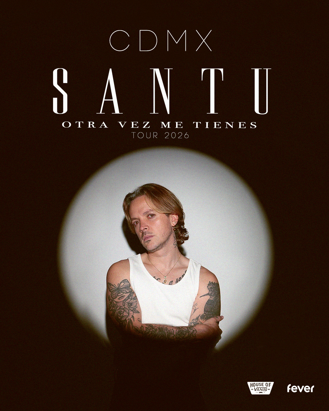 PRECIOS: SANTU hará vibrar House of Vans