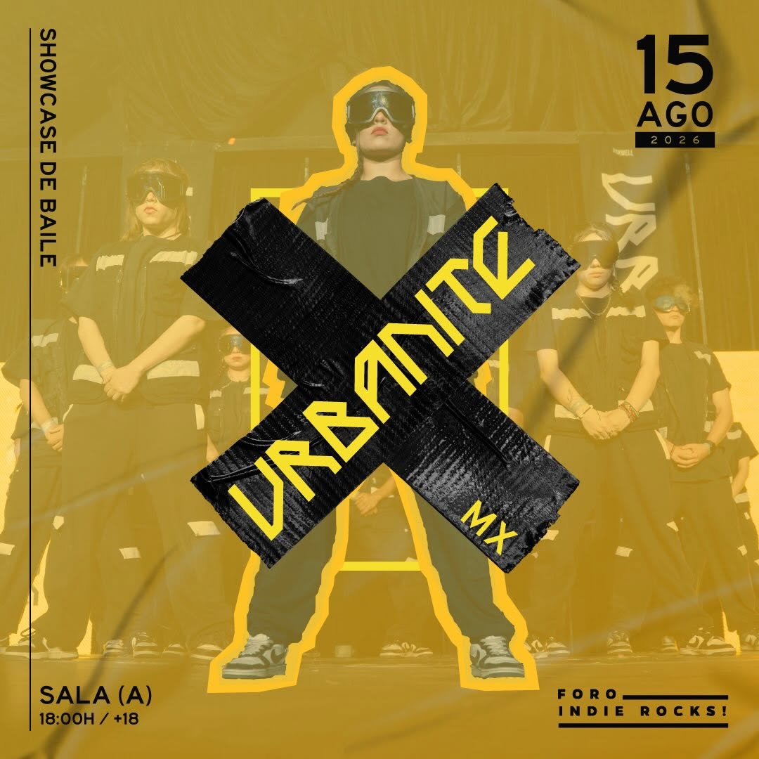 PRECIOS: Urbanite MX llegará al Foro Indie Rocks!