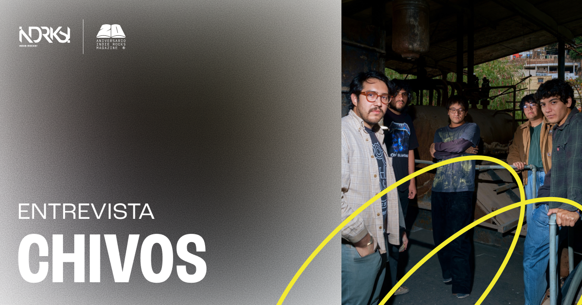 Entrevista con Chivos
